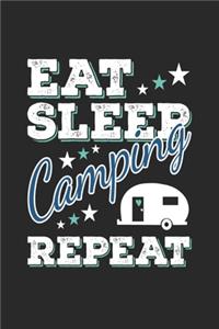 Eat Sleep Camping Repeat