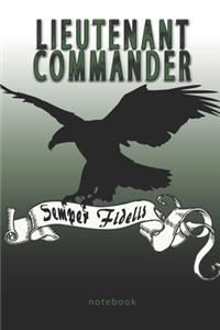Lieutenant Commander - Semper Fidelis - Notebook