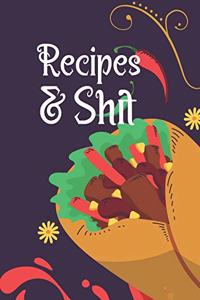 Recipes & Shit