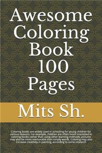 Awesome Coloring Book - 100 Pages