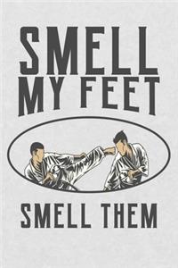 Smell My Feet Smell Them