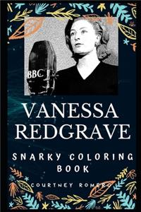 Vanessa Redgrave Snarky Coloring Book