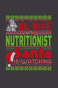 Be Nice To The Nutritionist Santa Is Watching