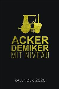 Ackerdemiker Mit Niveau Kalender 2020
