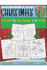 Christmas Color by Number for Kids Coloring Activity Book for Kids