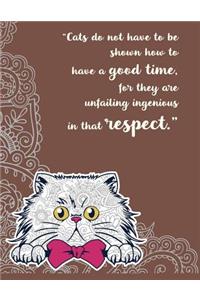 Cats do not have to be