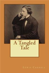 A Tangled Tale