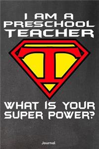 I Am a Preschool Teacher What Is Your Super Power
