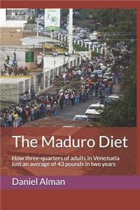 The Maduro Diet