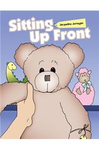 Sitting up Front