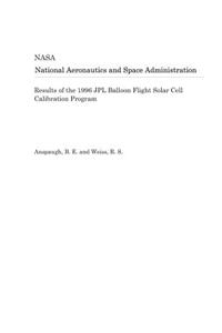 Results of the 1996 Jpl Balloon Flight Solar Cell Calibration Program