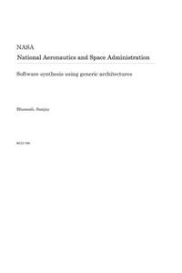 Software Synthesis Using Generic Architectures