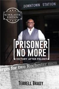Prisoner No More, Scholastic Edition