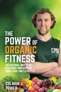 Power of Organic Fitness