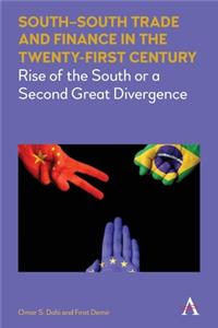 South–South Trade and Finance in the Twenty-First Century