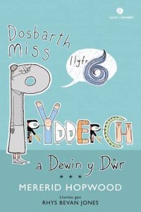 Cyfres Miss Prydderch: 6. Dosbarth Miss Prydderch a Dewin y Dwr
