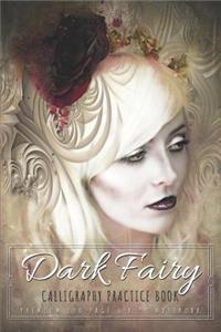 Dark Fairy Calligraphy Practice Book