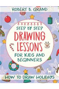 Step by Step Drawing Lessons For Kids and Beginners