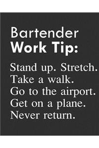Bartender Work Tip