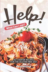 Help! What Can I Eat?