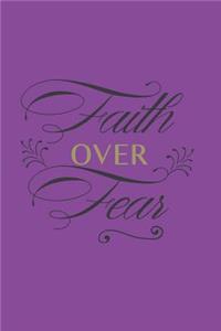 Faith Over Fear