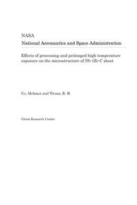 Effects of Processing and Prolonged High Temperature Exposure on the Microstructure of Nb-1zr-C Sheet