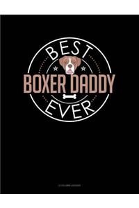 Best Boxer Daddy Ever
