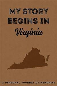 My Story Begins in Virginia