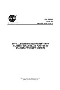 Optical Property Requirements for Glasses, Ceramics and Plastics in Spacecraft Window Systems