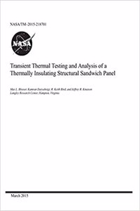 Transient Thermal Testing and Analysis of a Thermally Insulating Structural Sandwich Panel