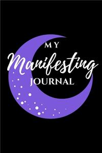 My Manifesting Journal