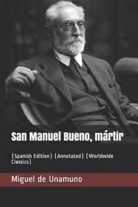 San Manuel Bueno, Mártir