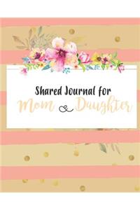 Shared Journal for Mom and Daughter