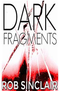 Dark Fragments