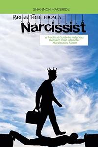 Break Free from a Narcissist