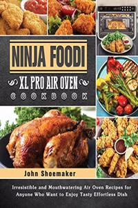 Ninja Foodi XL Pro Air Oven Cookbook