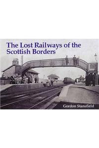 Lost Railways of the Scottish Borders