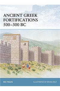 Ancient Greek Fortifications 500-300 BC