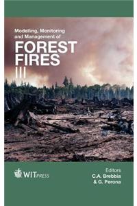 Modelling, Monitoring and Management of Forest Fires III