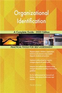 Organizational Identification A Complete Guide - 2020 Edition