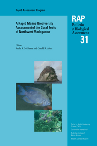 Rapid Marine Biodiversity Assessment of the Coral Reefs of Northwest Madagascar