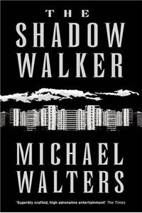 The Shadow Walker