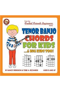 Tenor Banjo Chords for Kids...& Big Kids Too!