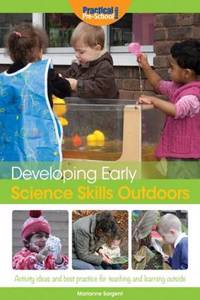 Developing Early Science Skills Outdoors