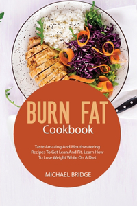 Burn Fat Cookbook