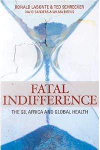 Fatal Indifference