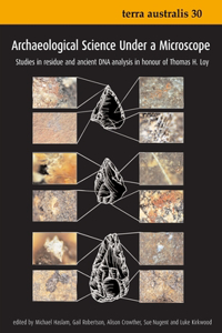 Archaeological Science Under a Microscope