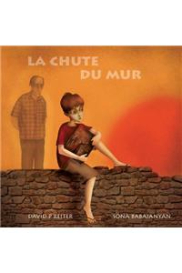 La Chute du Mur
