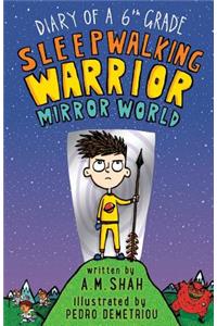 Diary of a 6th Grade Sleepwalking Warrior