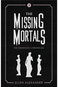 Missing Mortals